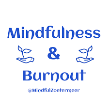mindfulness burn out